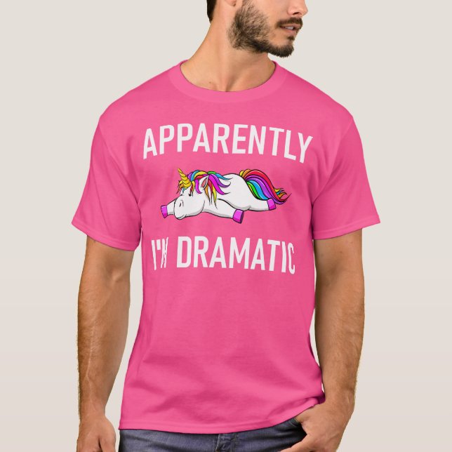 Camiseta Aparentemente EU SOU Unicórnio Dramático Piadas En (Frente)