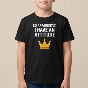Camiseta 'Aparentemente, Eu Tenho Uma Atitude'