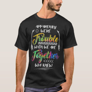 Camiseta Aparentemente Somos Problemas Juntos, Tie Die11
