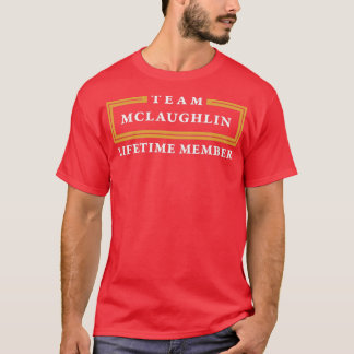 Camiseta Apelido do Membro do Tempo de Vida da Equipe Mclau