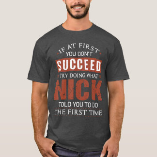 Camiseta Apelido engraçado Se à primeira você não conseguir