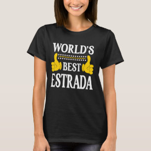 Camiseta Apelido Estrada Equipe Sobrenome Família Melhor do
