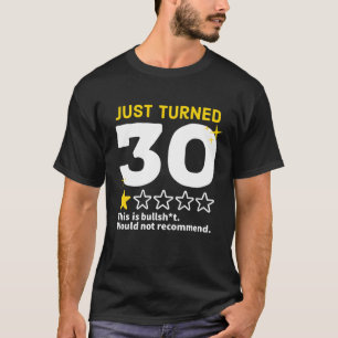 Camiseta Apenas 30 Vezes Não Recomendaria aniversário de