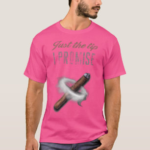 Camiseta Apenas a Ponta Eu Prometo Charuto Para Homens Fuma