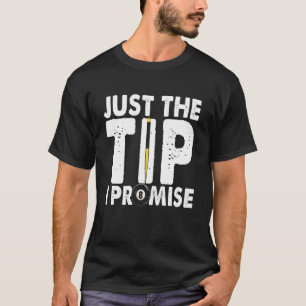 Camiseta Apenas a Ponta Eu Prometo Jogador de Bilhar Piscin