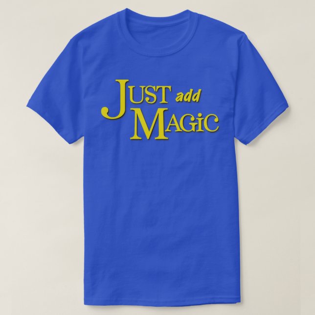 Camiseta Apenas adicione magia (Frente do Design)