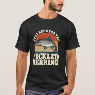 Camiseta Apenas Aqui Para A Pesca De Arenque Em Conserva Fr