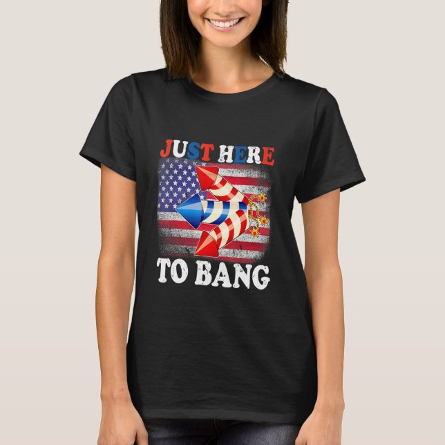 Camiseta Apenas Aqui Para Bang 4 De Julho Fireworks America (Frente)