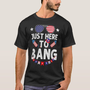 Camiseta Apenas Aqui Para Bang 4 De Julho Fogos De Artifíci