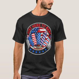 Camiseta Apenas Aqui Para Bang Fogos De Artifício Engraçado