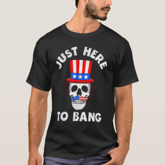 Camiseta Apenas Aqui Para Bang USA 4 De Julho Fogos De Fest