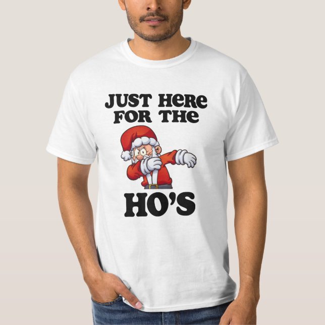 Camiseta Apenas aqui para Ho o T engraçado do Natal do (Frente)