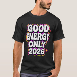 Camiseta Apenas Boa Energia 2026 Design de Letra Bolha Retr