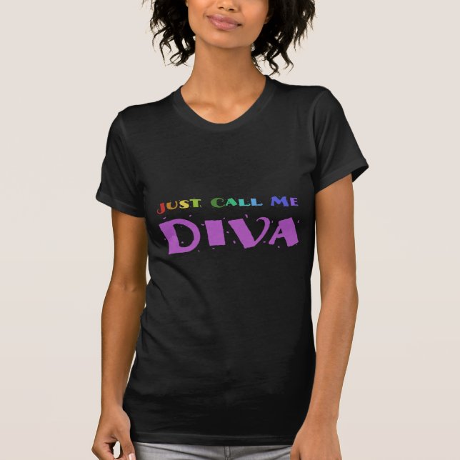 Camiseta Apenas chame-me diva (Frente)