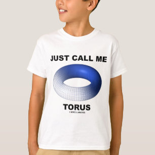 Camiseta Apenas chame-me toro (a topologia azul do toro)