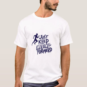 Camiseta Apenas Continue Avançando