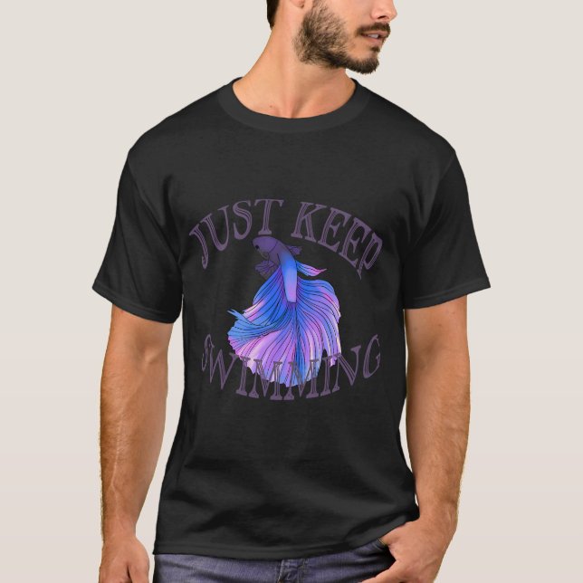 Camiseta Apenas continue nadando betta (Frente)