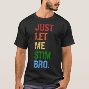 Camiseta Apenas Deixe-Me Estimulá-Lo Irmão - Meninos Engraç