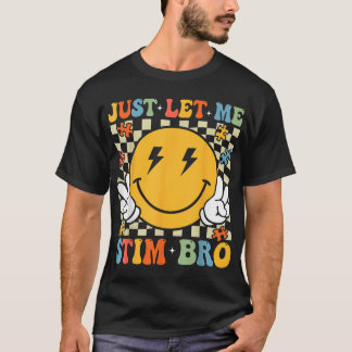 Camiseta Apenas Deixe-Me Estimular Bro Autismo Meninos Cons