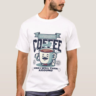 Camiseta Apenas diga café