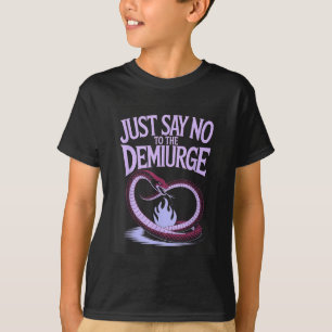 Camiseta Apenas Diga Não Ao Demiurge _ Phi Esoterico Gnósti