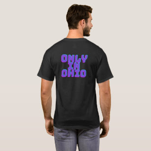 Camiseta Apenas em Ohio T-shirt