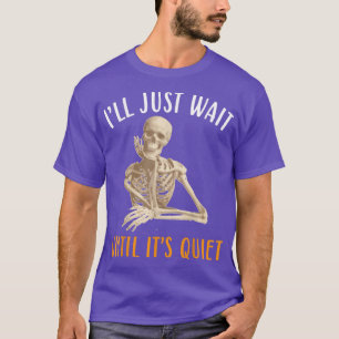 Camiseta Apenas espere até que seja um Dia de as Bruxas eng