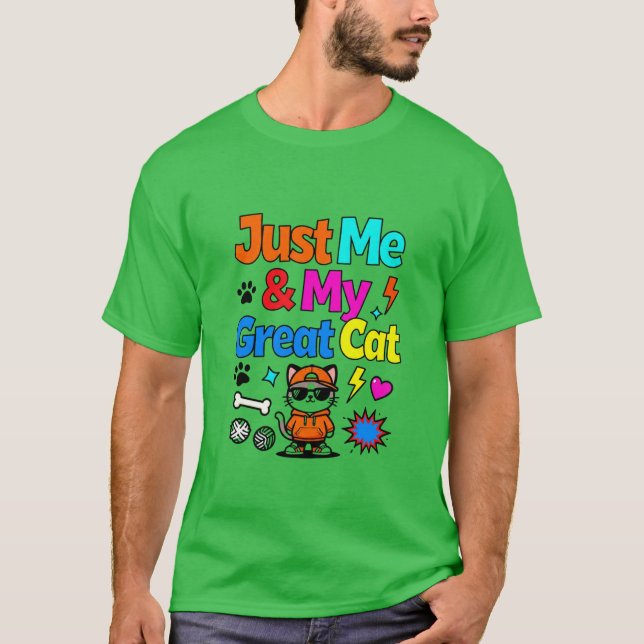 Camiseta Apenas Eu & Meu Grande Design de Gato (Frente)