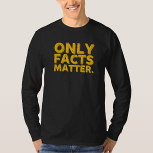Camiseta Apenas Fatos Importam Falsa Notícia Reporter Jorna