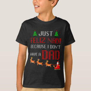 Camiseta Apenas Feliz Navi Porque Não Tenho Um Pai Funny Ch
