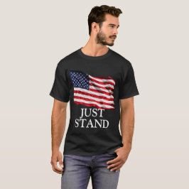 Camiseta Apenas fique em pé, bandeira americana (DIY Font)