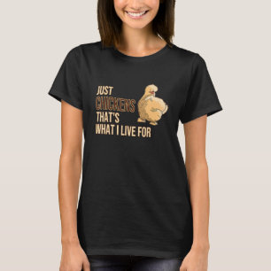Camiseta Apenas Galinhas Que Eu Vivo Para Silkie Silk Ch
