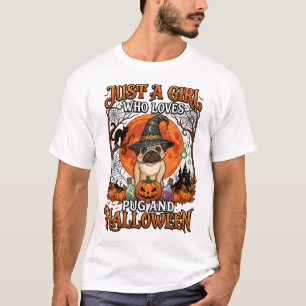 Camiseta Apenas Garota Que Ama Pug Halloween Bruxa Chapéu A