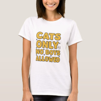 Camiseta Apenas Gatos - Nenhum Menino Permitido Camisa-T