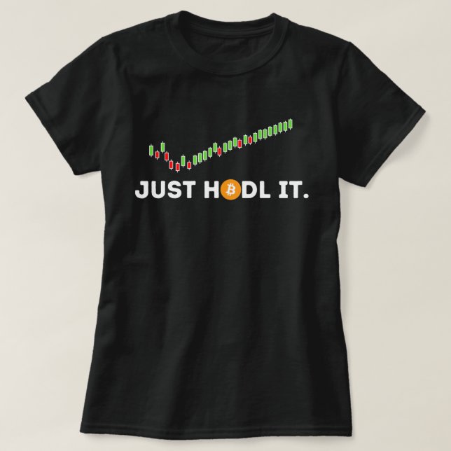 Camiseta Apenas HODL É Engraçado Cripto Trader BTC BitIncor (Frente do Design)