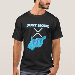 Camiseta Apenas Hodl XRP Ripple Crypto-currency