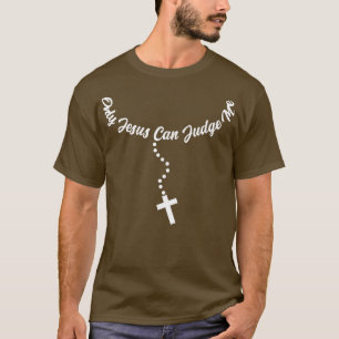 Camiseta Apenas Jesus Pode Julgar-me Citações Religiosas Cr