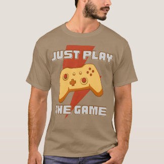 Camiseta APENAS JOGUE O JOGO presente engraçado