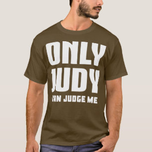 Camiseta Apenas Judy Pode Me Julgar 1