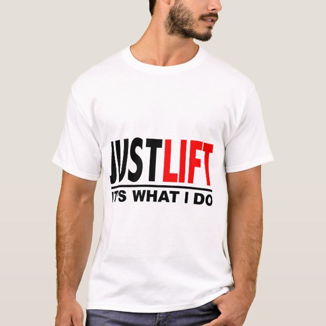 Camiseta APENAS LIFT-IT é O QUE EU FAÇO (Frente)