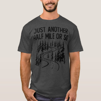 Camiseta Apenas mais meia milha ou assim 1