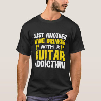 Camiseta Apenas Mais Um Beberrão de Vinho Com Vício em Guit