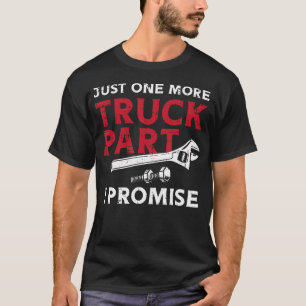 Camiseta Apenas Mais Um Caminhão Parte I Prometo Mecânico D