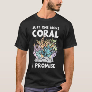 Camiseta Apenas Mais Um Coral Eu Prometo Aquário De Peixes