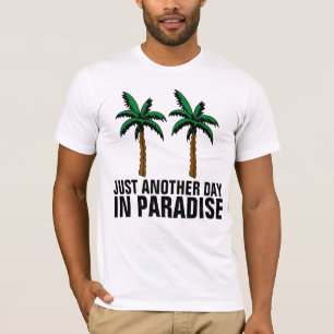 Camiseta APENAS MAIS UM DIA NA PRAIA DO PARAÍSO