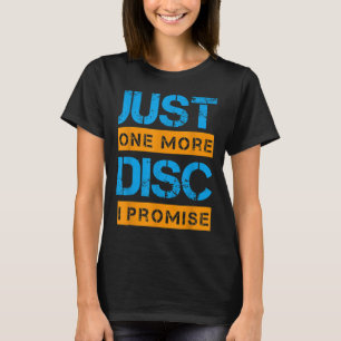 Camiseta Apenas Mais Um Jogo De Golfe De Disco Discando Slo
