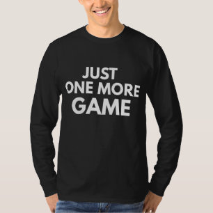 CAMISETA APENAS MAIS UM JOGO TIPOGRAFIA BRANCA ENGRAÇADA DE