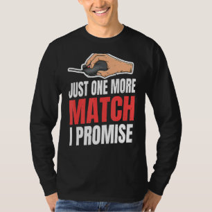 Camiseta Apenas Mais Uma Coisa Que Prometo Para Um Jogador