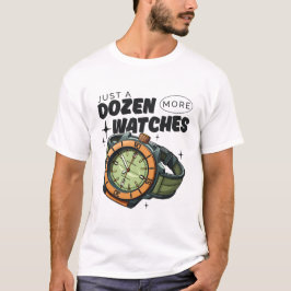 Camiseta Apenas mais uma dúzia de relógios
