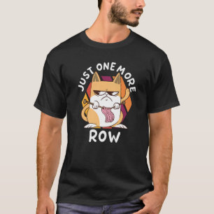 Camiseta Apenas Mais Uma Fila Crocheting Crocheter Hook Kni